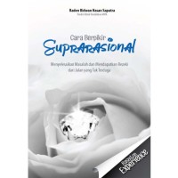 Image of Cara Berfikir SUPRARASIONAL