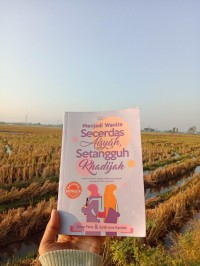 Image of Menjadi Wanita Secerdas AISYAH, Setangguh KHADIJAH